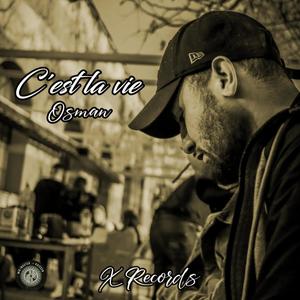C'est la vie (feat. Osman) (Explicit)