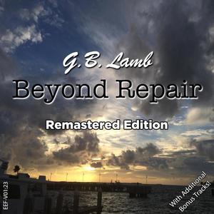 Beyond Repair (Remastered Edition)