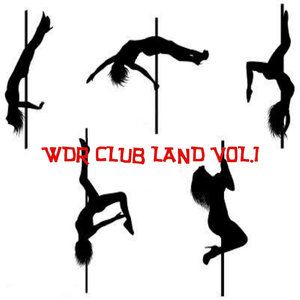 WDR Club Land Vol.1