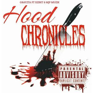 Hood Chroniclez (Explicit)