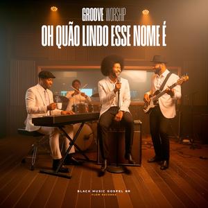 Oh Quão Lindo Esse Nome É - V2