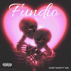 Fundio (feat. Yari) [Explicit]