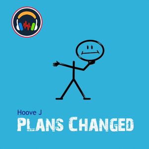 Plans Changed