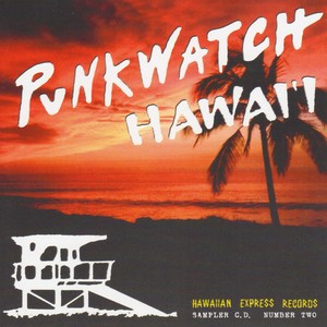 Punkwatch Hawaii (Explicit)