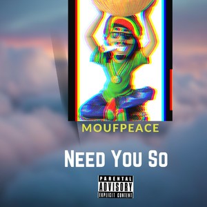 Need You So (Explicit)