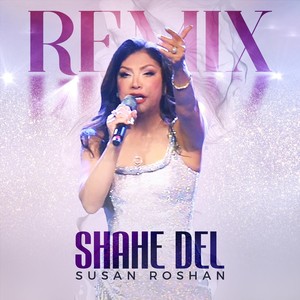 Shahe Del (Remix)