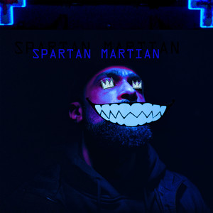 SPARTAN MARTIAN (Explicit)