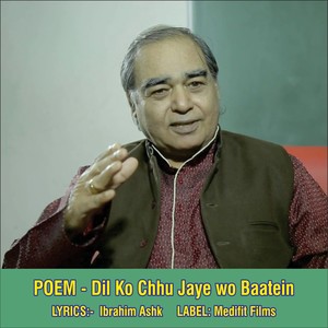 Dil Ko Chhu Jaye wo Baatein