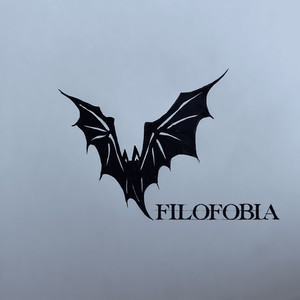 FILOFOBIA (Explicit)