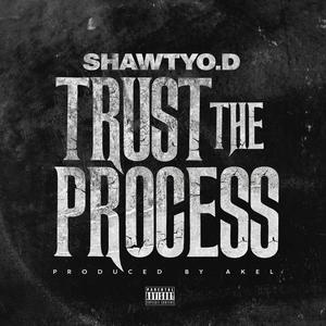 Trust the process (Explicit)