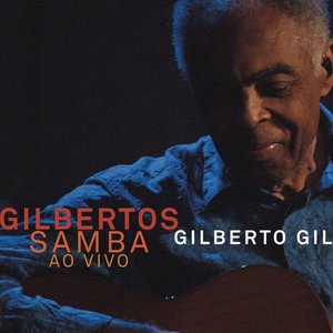 Gilbertos Samba - Ao Vivo