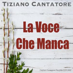 La Voce Che Manca