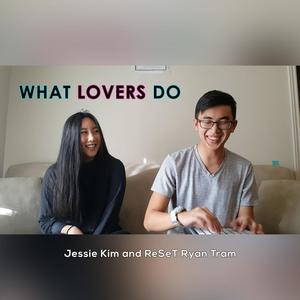 What Lovers Do (feat. Jessie Kim)