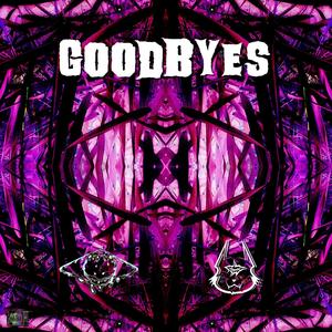 Goodbyes