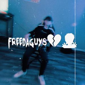 FreeDaGuys (Explicit)