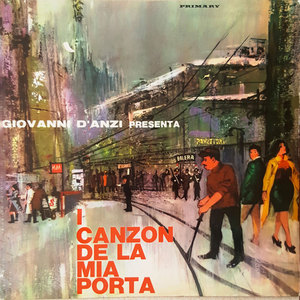 I canzon de la mia porta (Presentate da Giovanni D'Anzi)