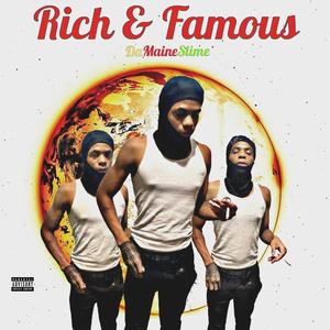 Rich And Famous (Explicit)