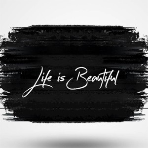 Life Is Beautiful