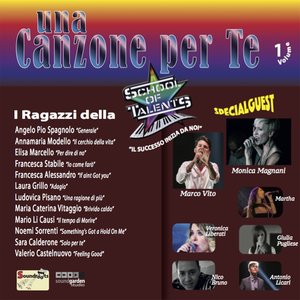 Una canzone per te, Vol. 1 (I ragazzi della School of Talents)