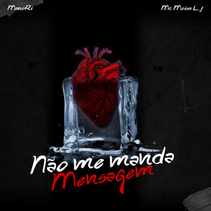 Não me manda mensagem (Explicit)