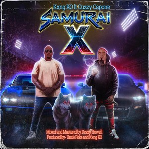 Samurai X (feat. Cuzzy Capone) [Explicit]