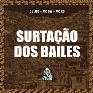 Surtação dos Bailes (Explicit)