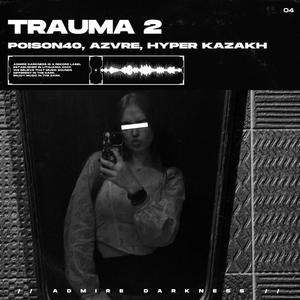 TRAUMA 2