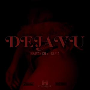 Dejavu (feat. Kenia)