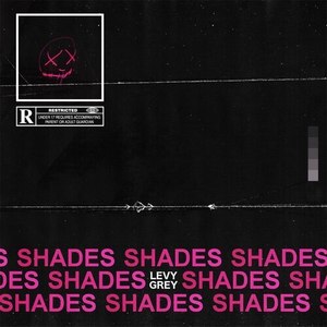 Shades (Explicit)