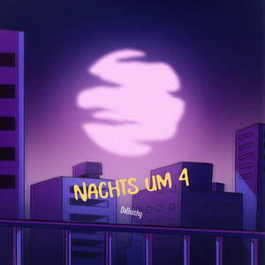 Nachts Um 4