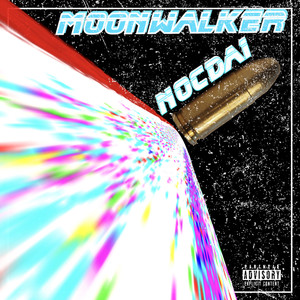 MOONWALKER (Explicit)