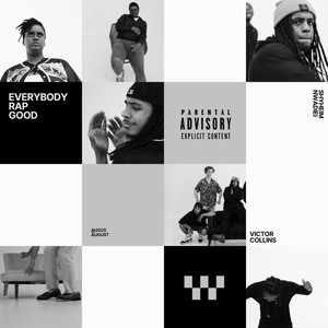 EVERYBODY RAP GOOD (Explicit)