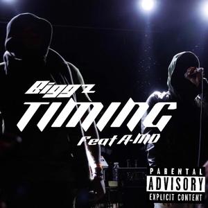 Timing (feat. A-MD) [Explicit]