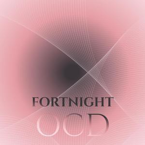 Fortnight Ocd