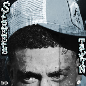 Streets Talkin (Explicit)