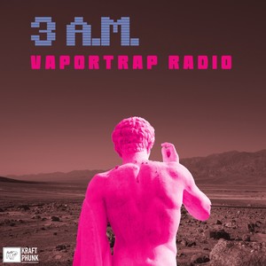 3AM Vaportrap Radio - Lo-Fi Hip Hop Chillwave Beasts & Unique Vibes to Relax/Study 24/7
