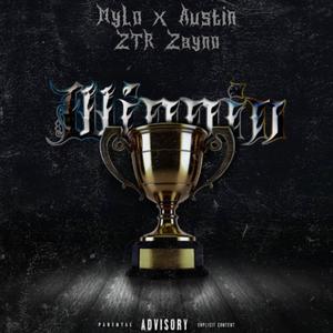 Winnin (feat. ZTR Zayno) (Explicit)
