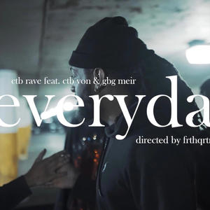 Everyday (feat. CTB VON & Meirskii) [Explicit]