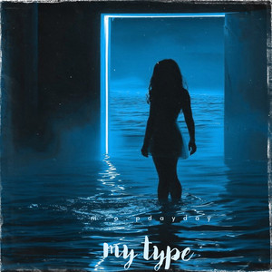 My Type (Explicit)