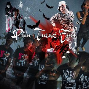 Pain Turnz Evol (Explicit)