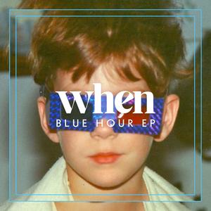 Blue Hour EP (Explicit)