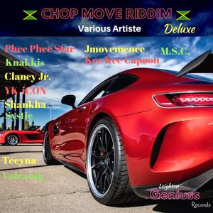 Chop Move Riddim Deluxe