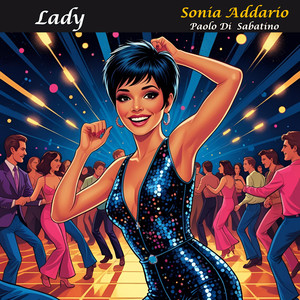 Lady (feat. Glauco Di Sabatino & Matteo Grandoni)