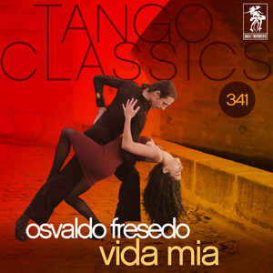 Tango Classics 364: Amargor (Historical Recordings)