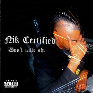 DON'T TALK SHT (Explicit)