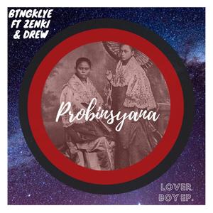 Probinsyana(feat. Zenki & Drew) (Explicit)