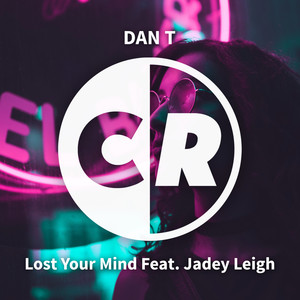 Lost Your Mind (Original Mix)