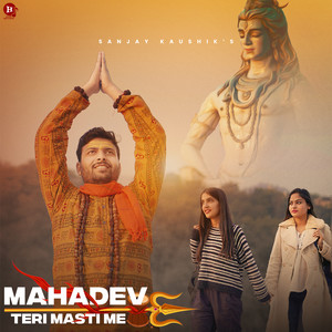 Mahadev Teri Masti Me