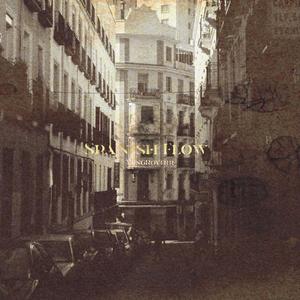 Spanish Flow (Explicit)