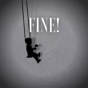 FINE!